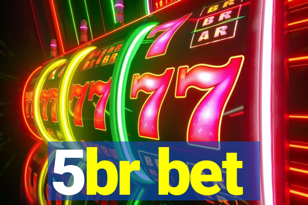 5br bet